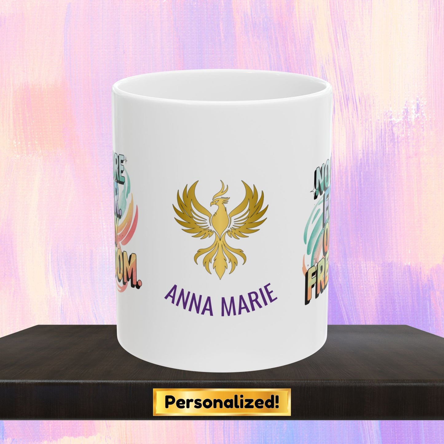 Empowerment mug for survivors of abuse and trauma.