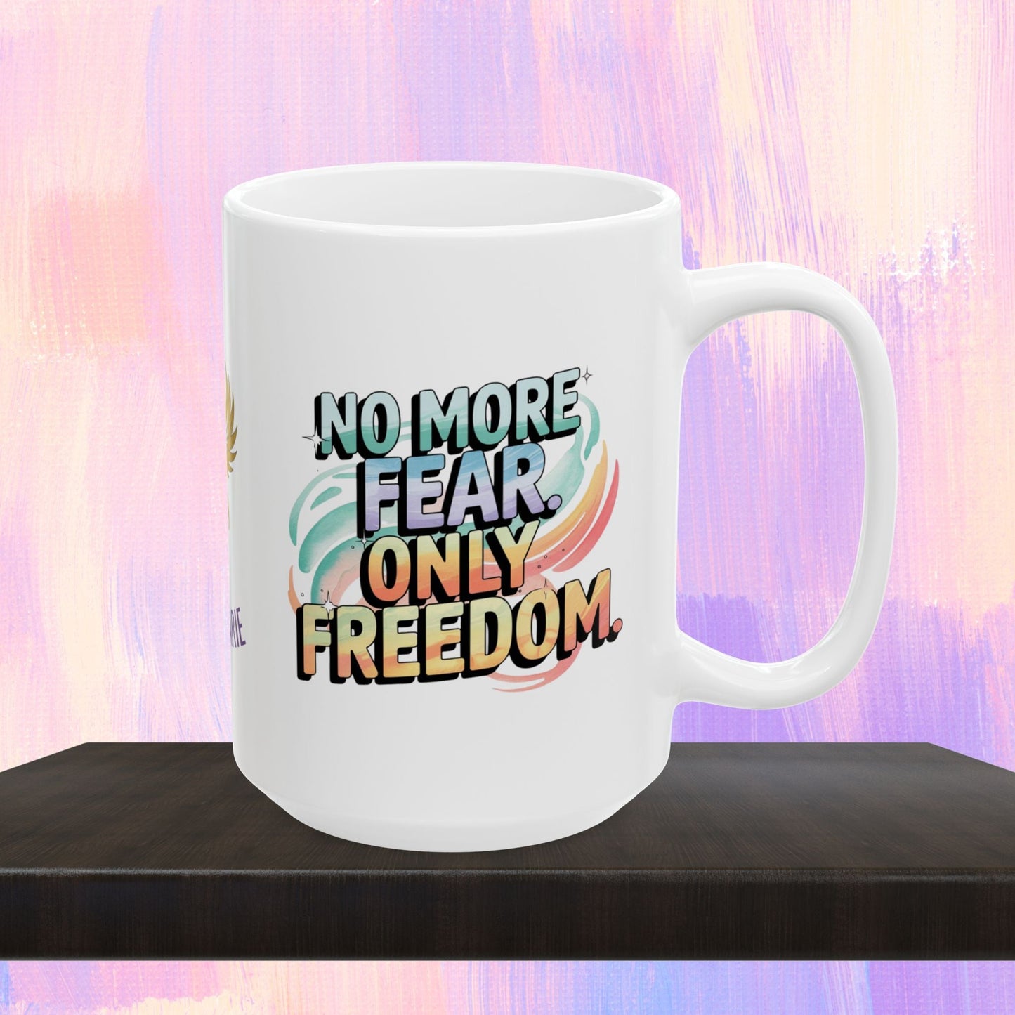 Empowerment mug for survivors of abuse and trauma.