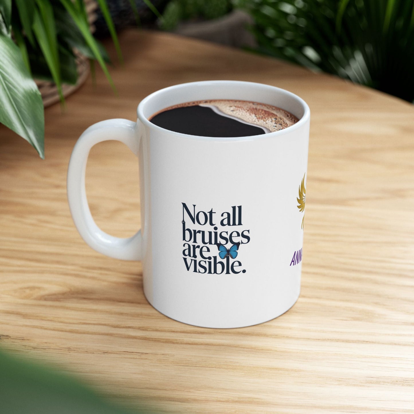 Awareness mug for domestic violence survivors.