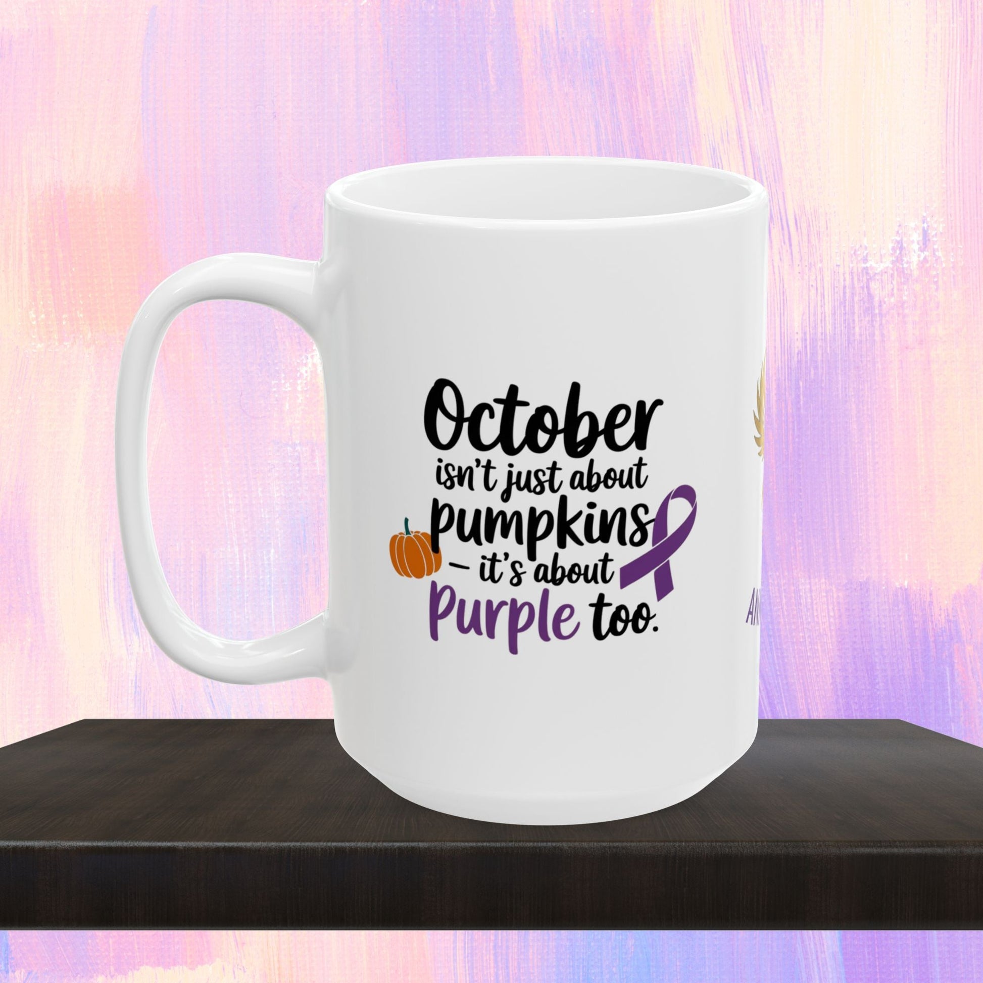 Domestic violence awareness mug for October.