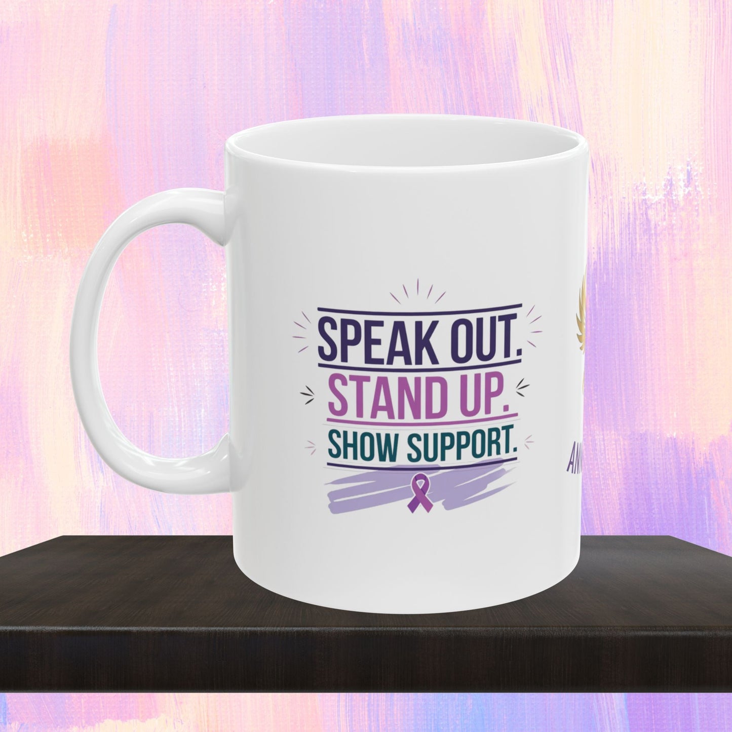 Empowerment mug encouraging support for survivors.