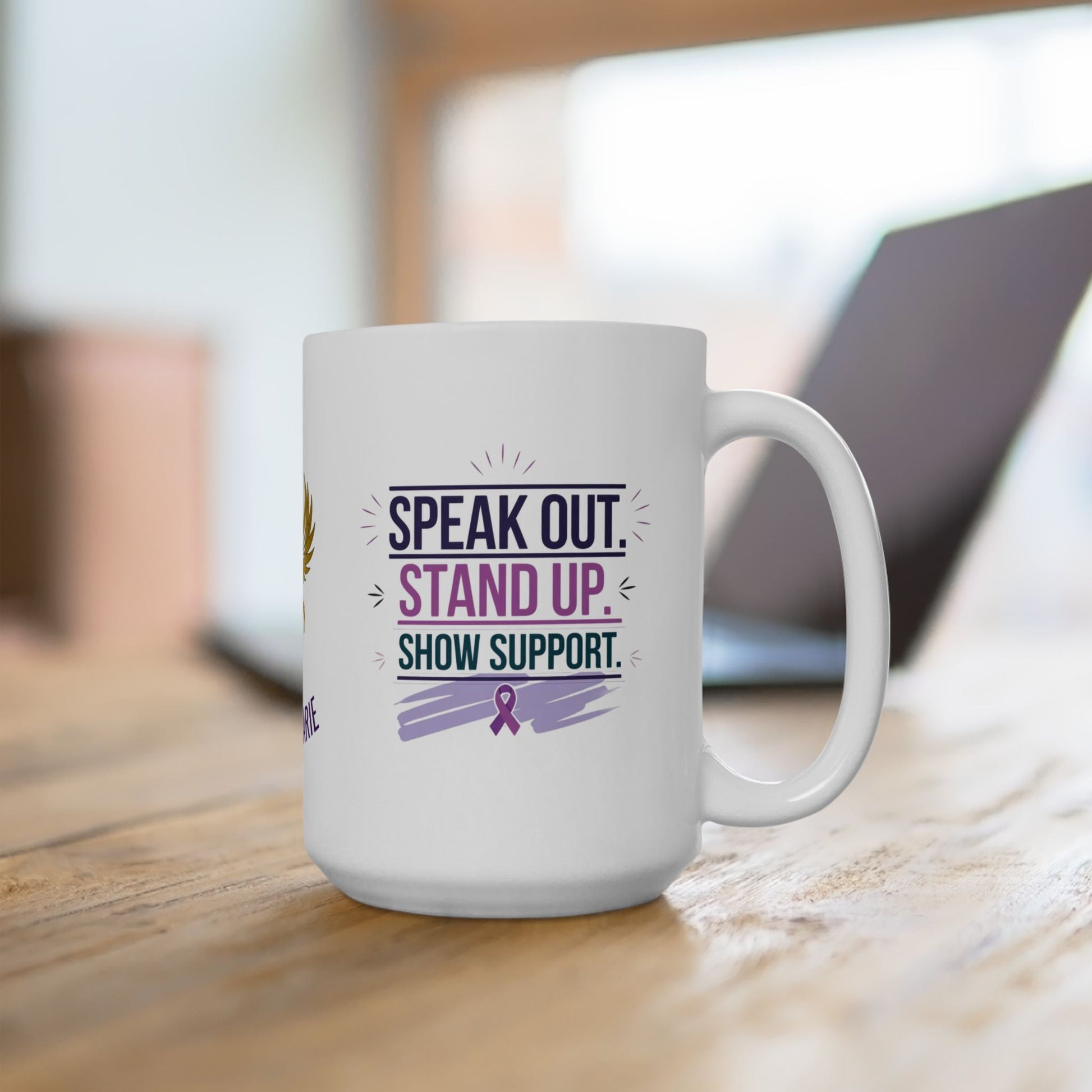 Empowerment mug encouraging support for survivors.