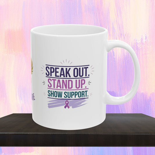 Empowerment mug encouraging support for survivors.