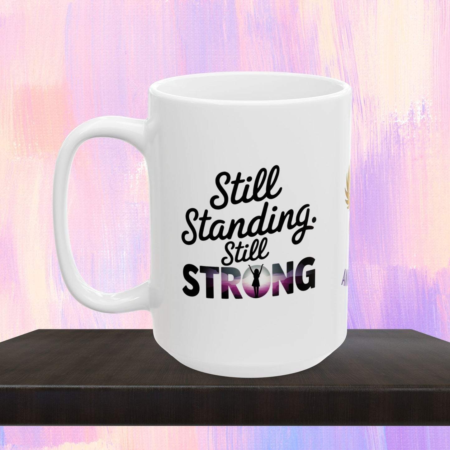 Strength mug for survivors of abuse.