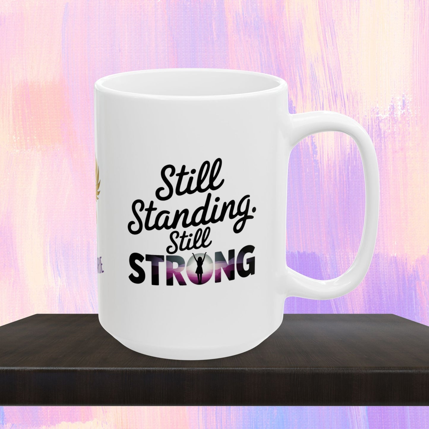 Strength mug for survivors of abuse.