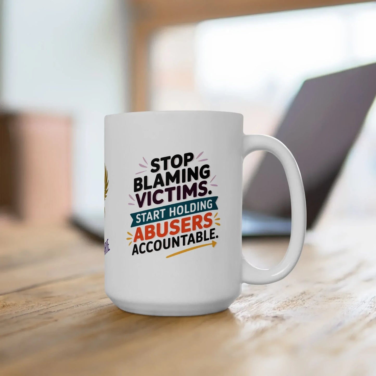 Shop our premium rise reclaim mug stop blaming victims from MySisterIsASurvivor.