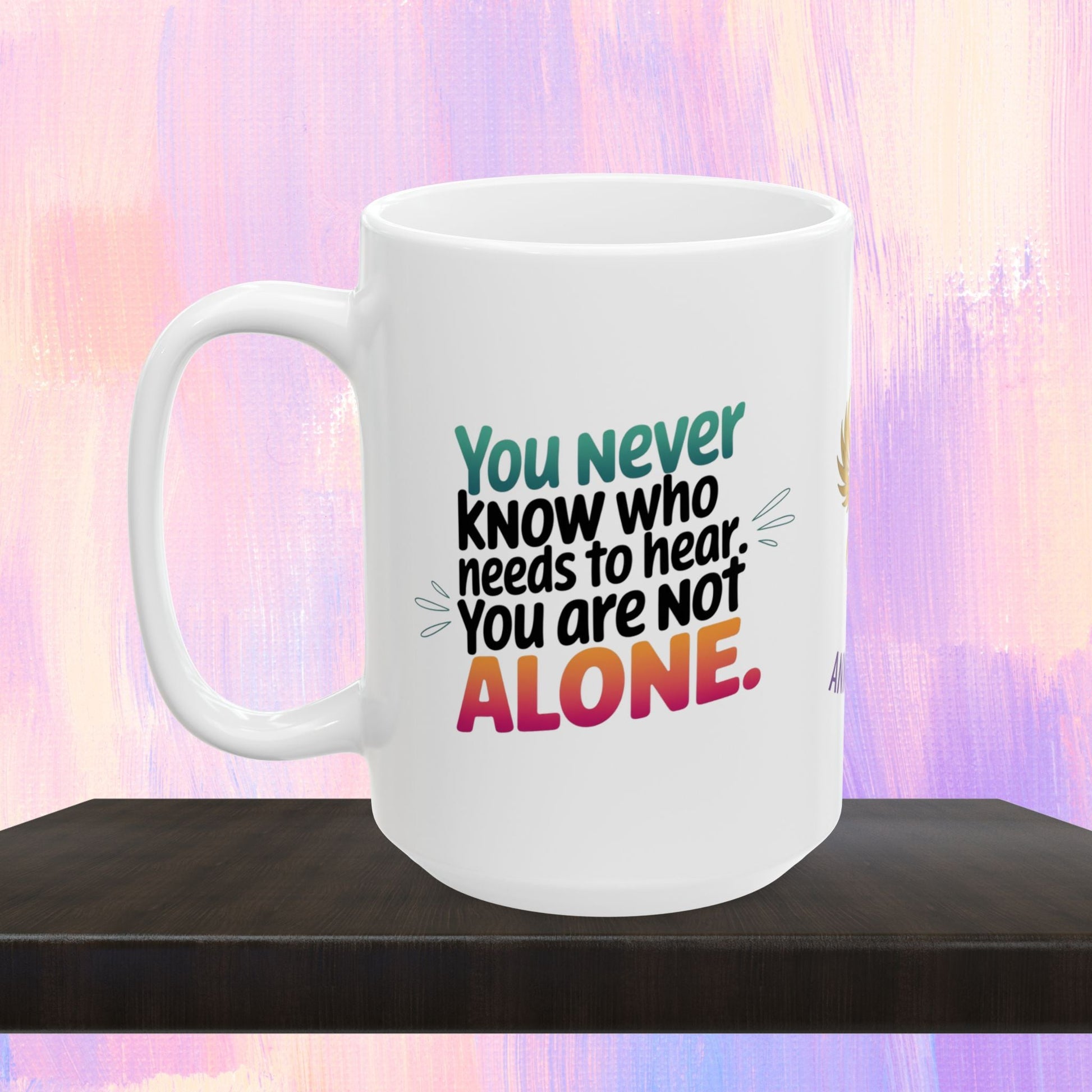 Support mug with message of hope and solidarity.