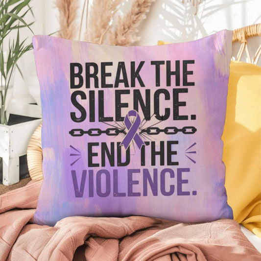 Break the Silence, End Domestic Violence personalized indoor/outdoor pillow for survivor support and awareness gift