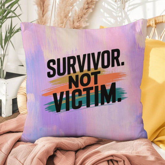 Survivor, Not Victim personalized indoor/outdoor pillow for empowerment and domestic violence awareness gift