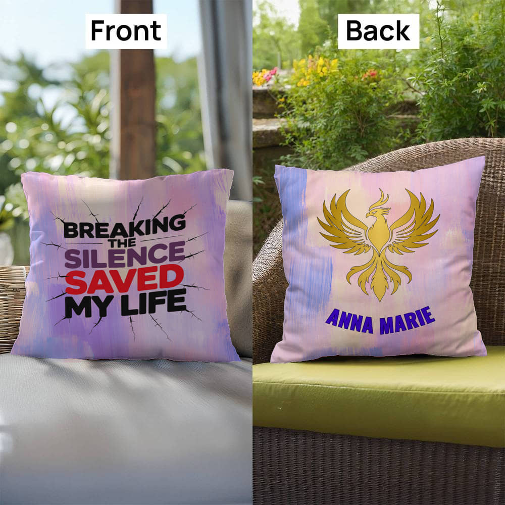 Breaking the Silence Saved My Life personalized indoor/outdoor pillow for survivor support and trauma healing gift