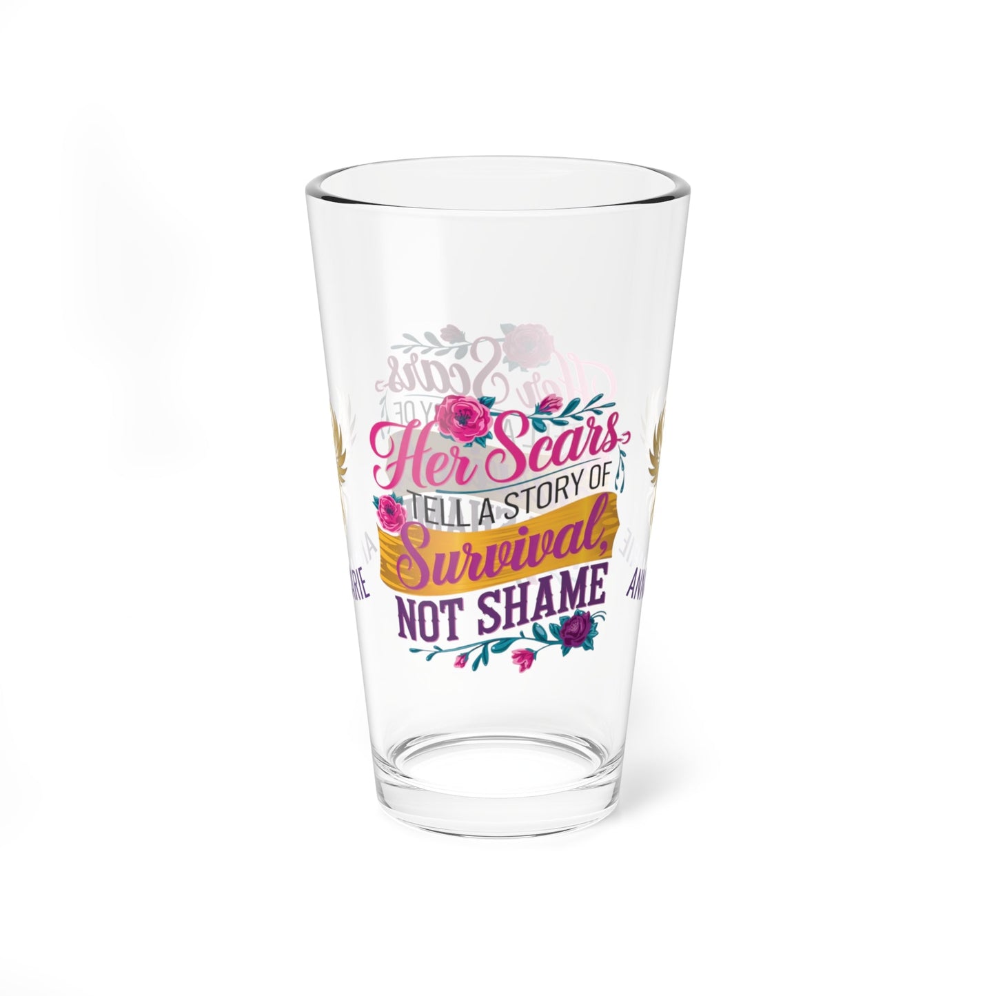 Rise & Reclaim Pint Glass – Her Scars Tell a Story of Survival, Not Shame | Survivor Quote Glass - MySisterIsASurvivor