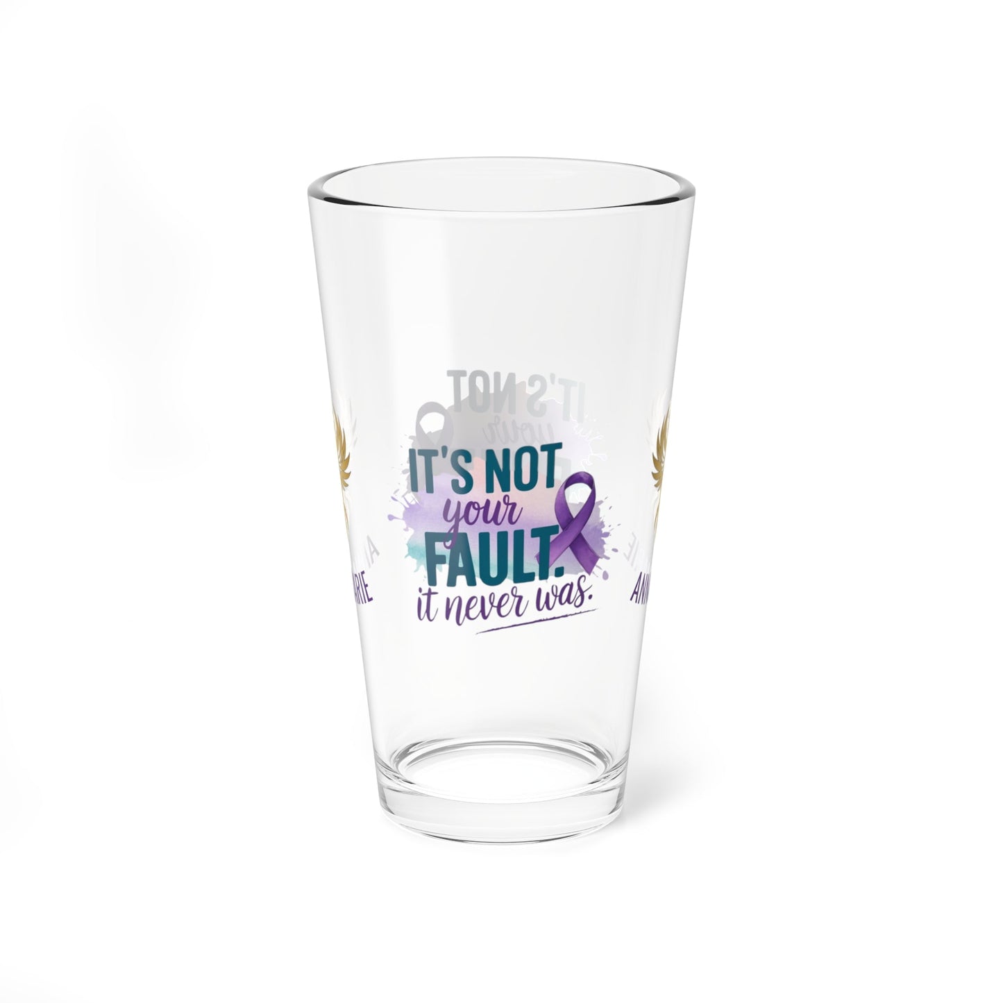 Rise & Reclaim Pint Glass – It’s Not Your Fault. It Never Was | Domestic Abuse Recovery Glass - MySisterIsASurvivor