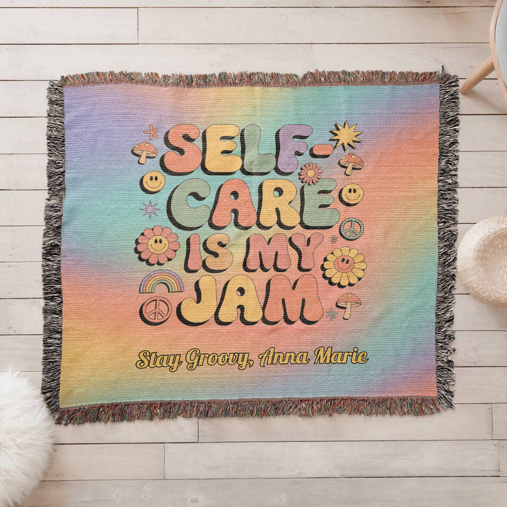 Self - Care Is My Jam Woven Blanket - Groovy Mental Health Throw for Mindfulness - MySisterIsASurvivor