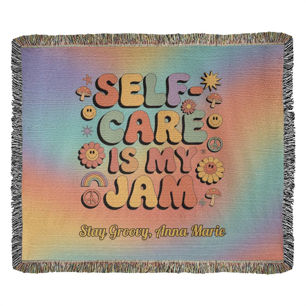 Self - Care Is My Jam Woven Blanket - Groovy Mental Health Throw for Mindfulness - MySisterIsASurvivor