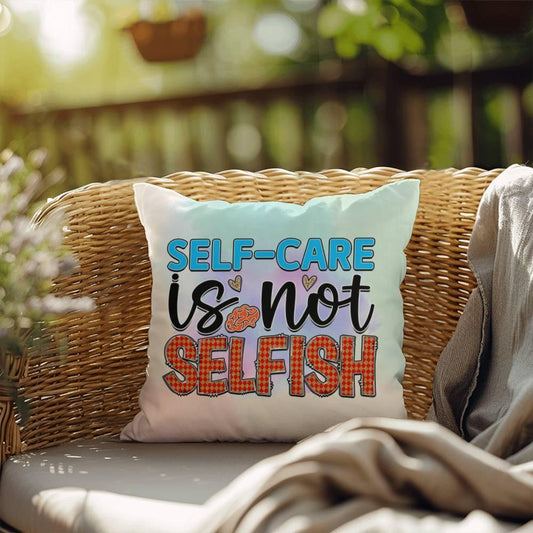 Shop our self care is not selfish indoor outdoor pillow featuring the 18" x 18" style option from MySisterIsASurvivor.