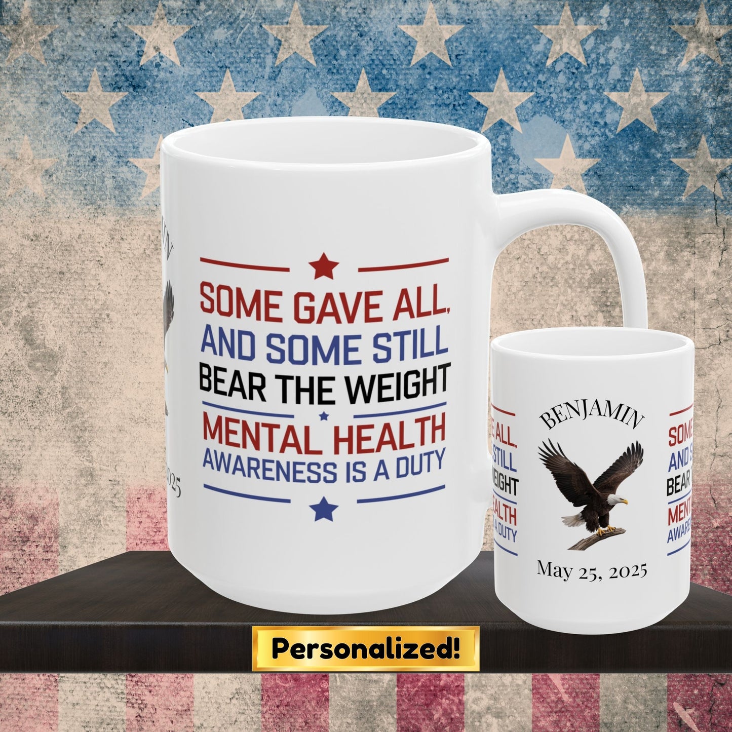 Some Gave All custom Memorial Day mug - PTSD support, military loss memorial tribute