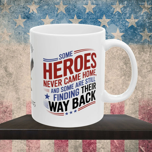 some-heroes-never-came-home-mug-custom-memorial-day-ptsd-support-fallen-hero-tribute-8941841 - MySisterIsASurvivor
