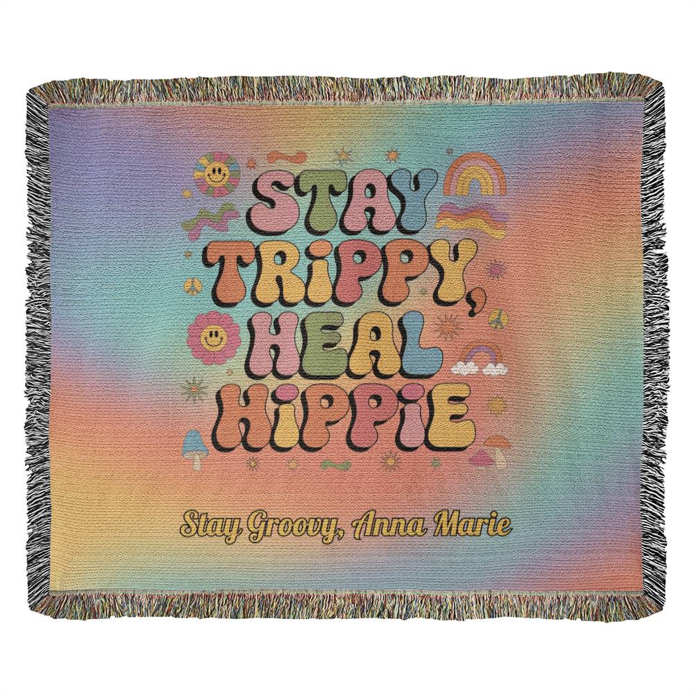 Stay Trippy, Heal Hippie Woven Blanket - Retro Mental Health Throw for Healing - MySisterIsASurvivor