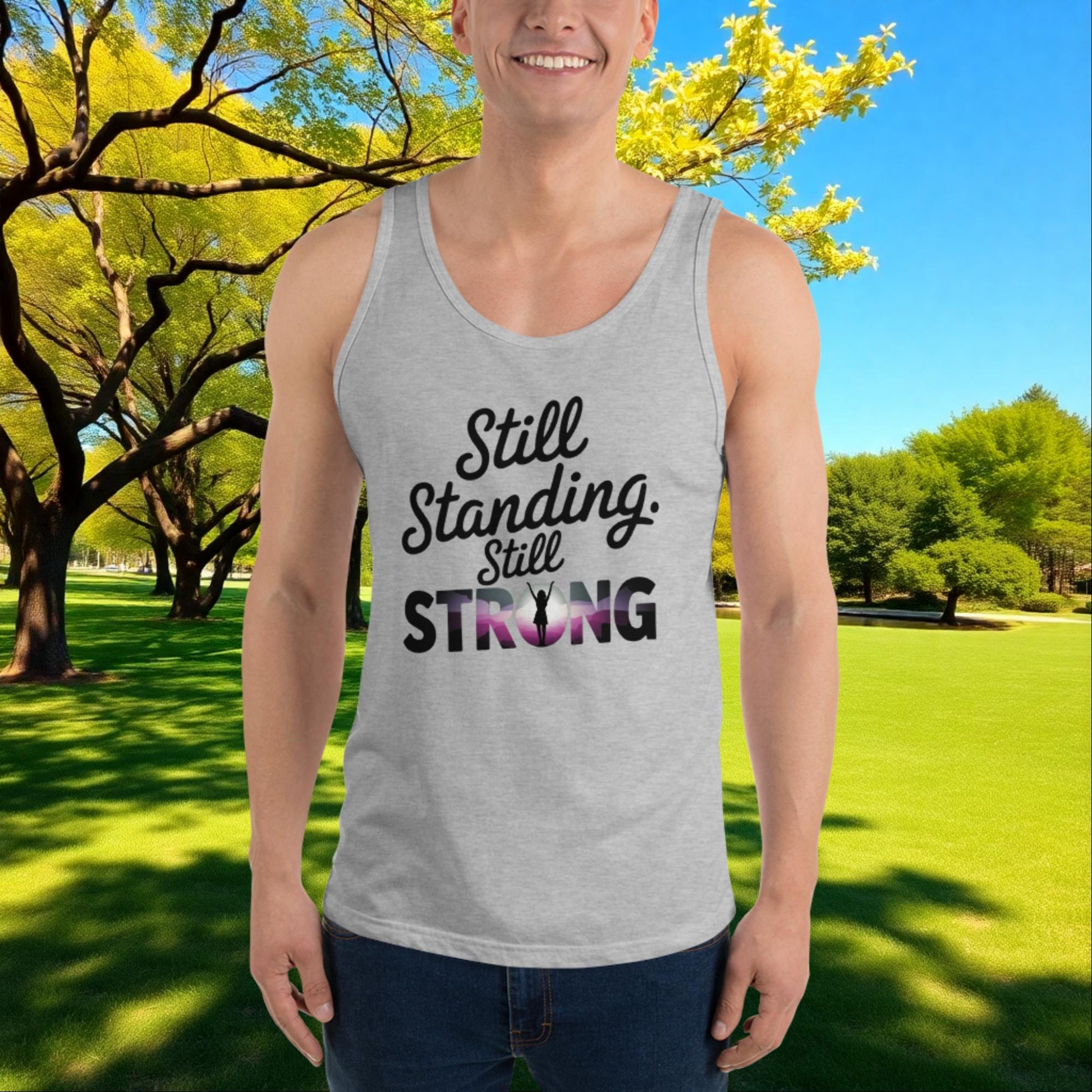 Still Standing, Still Strong quote unisex tank top, survivor strength, empowerment, and domestic abuse awareness