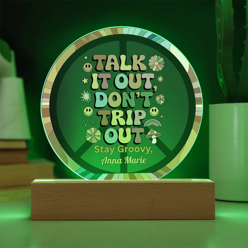 Talk It Out Don’t Trip Out 7" LED Plaque - Therapy Humor & Conversation Gift - MySisterIsASurvivor
