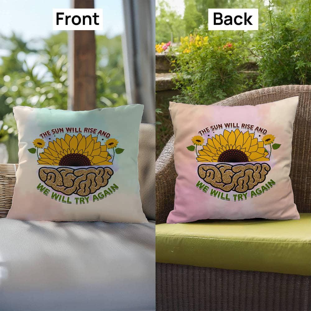 Shop our premium the sun will rise indoor outdoor pillow from MySisterIsASurvivor.
