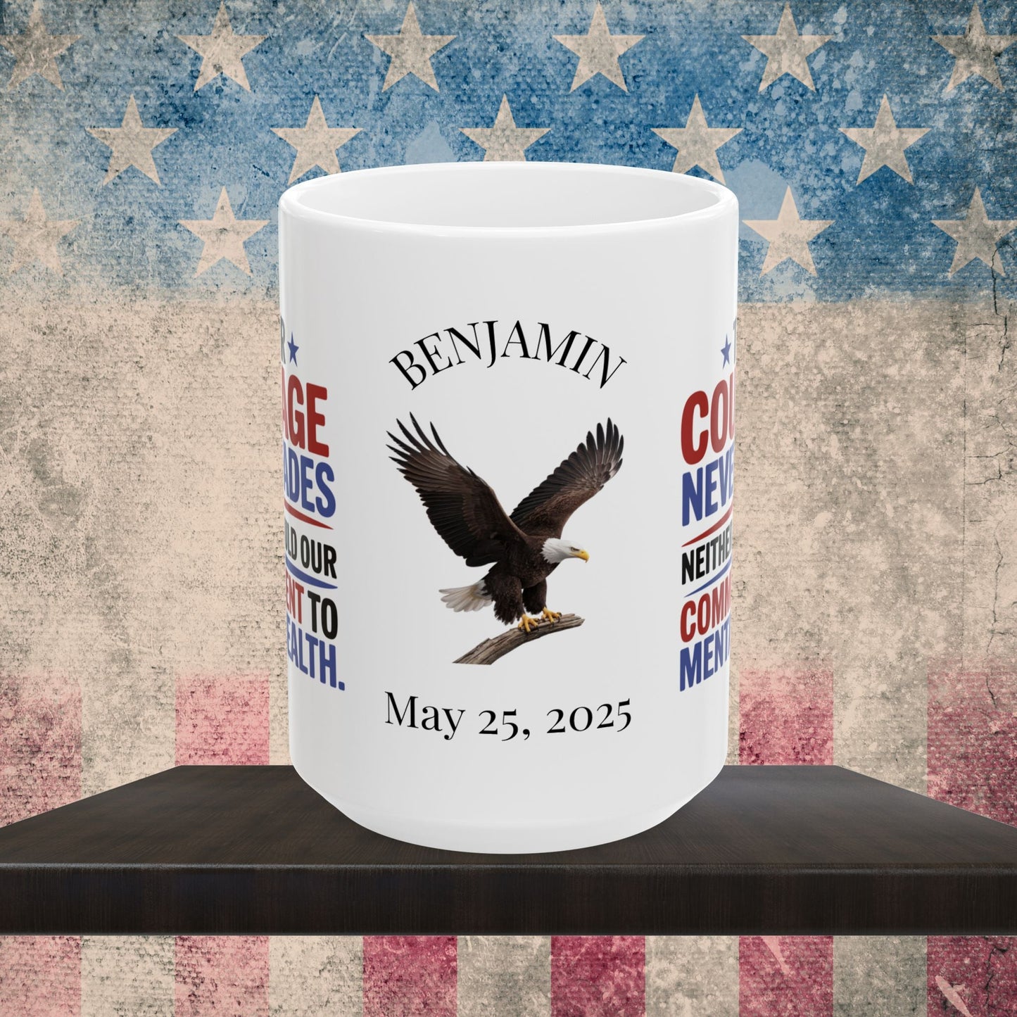 Your Courage Never Fades custom Memorial Day mug - PTSD support, military courage tribute