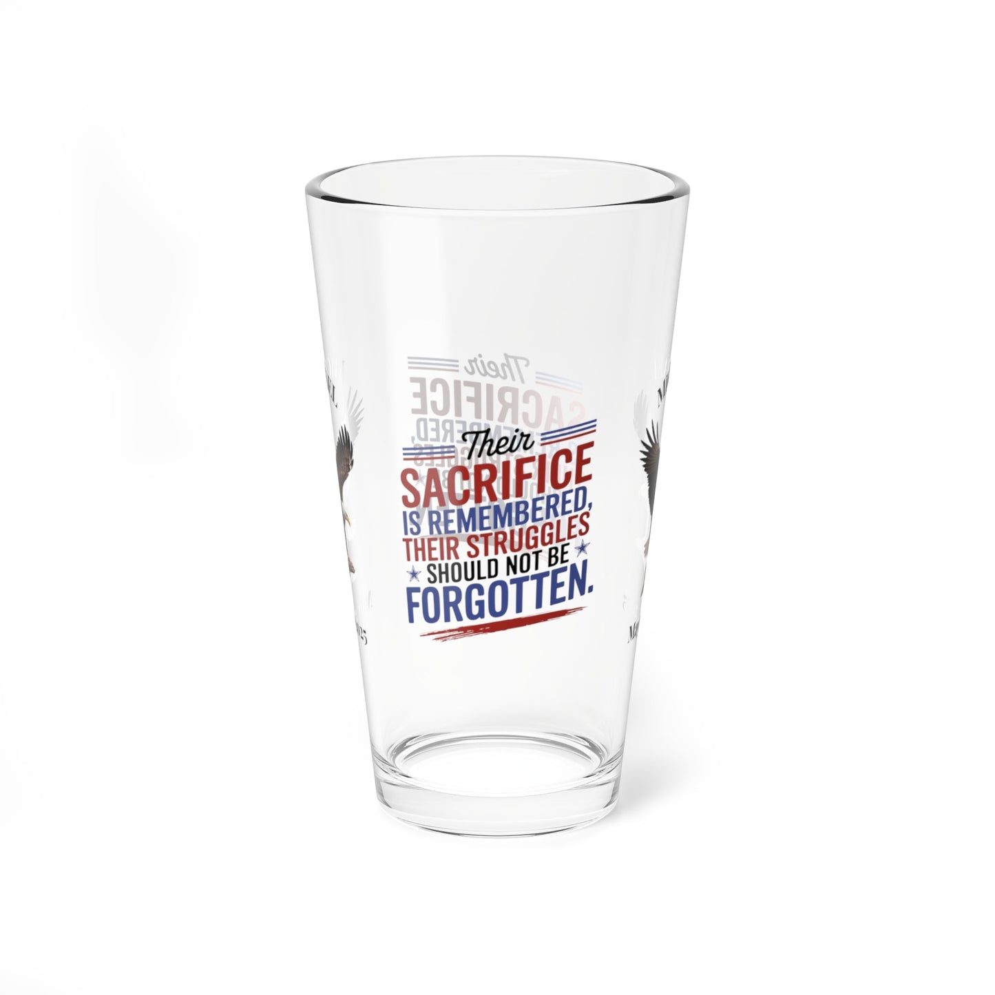 Their Sacrifice Is Remembered pint glass - personalized gift for honoring soldiers on Memorial Day