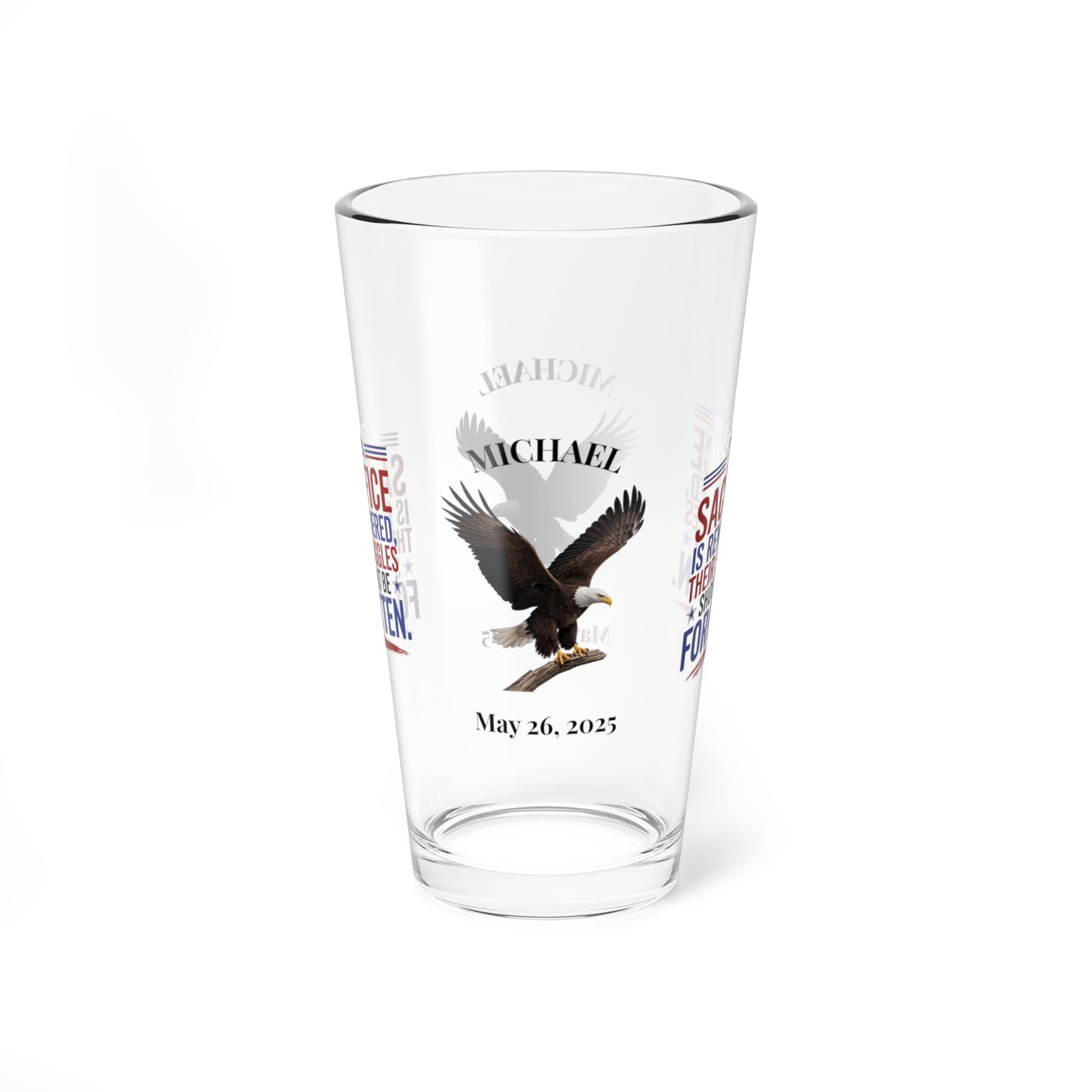 Their Sacrifice Is Remembered pint glass - personalized gift for honoring soldiers on Memorial Day
