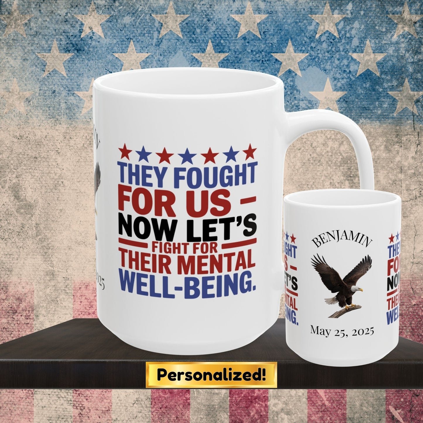 They Fought For Us custom Memorial Day mug - PTSD awareness, military tribute for veterans