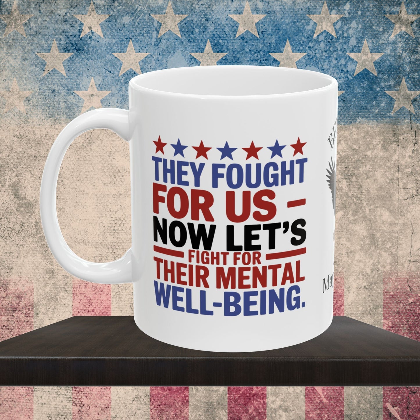They Fought For Us custom Memorial Day mug - PTSD awareness, military tribute for veterans