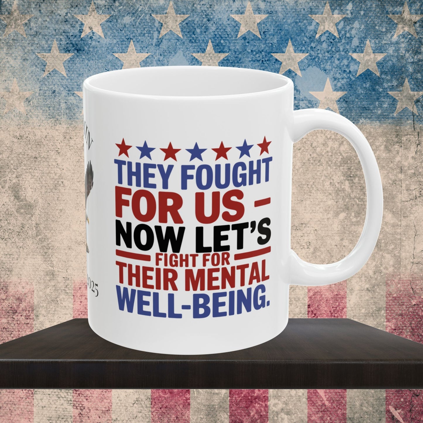 They Fought For Us custom Memorial Day mug - PTSD awareness, military tribute for veterans
