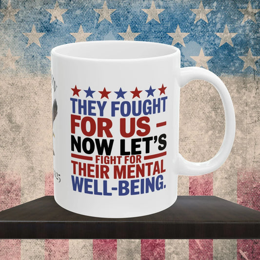 they-fought-for-us-mug-custom-memorial-day-ptsd-awareness-military-tribute-veteran-gift-7271718 - MySisterIsASurvivor