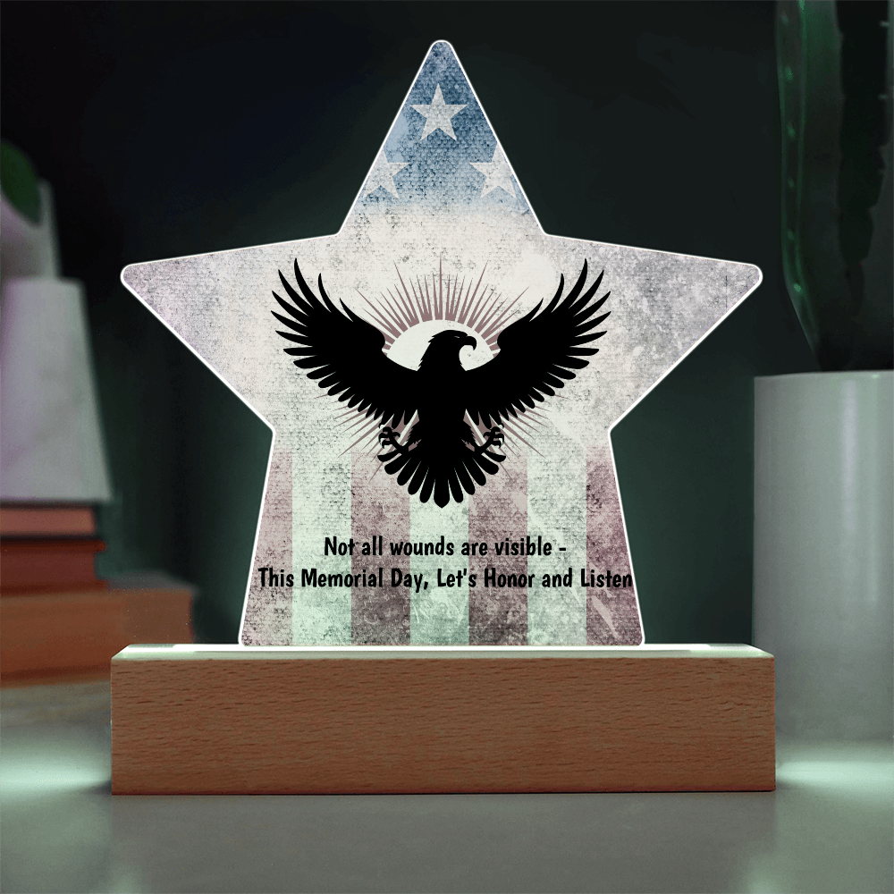 Not All Wounds Are Visible printed star 7 inch acrylic plaque recognizing hidden struggles of veterans