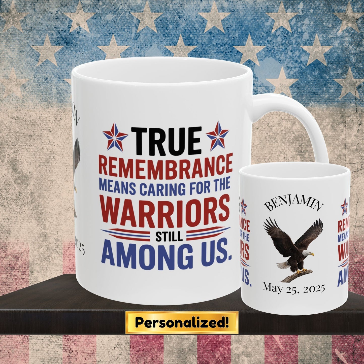 True Remembrance Means Caring custom Memorial Day mug - PTSD support, veteran memorial tribute