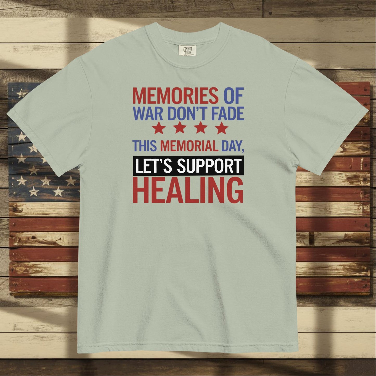 Memories of War Don’t Fade heavyweight t-shirt supporting PTSD awareness and military remembrance
