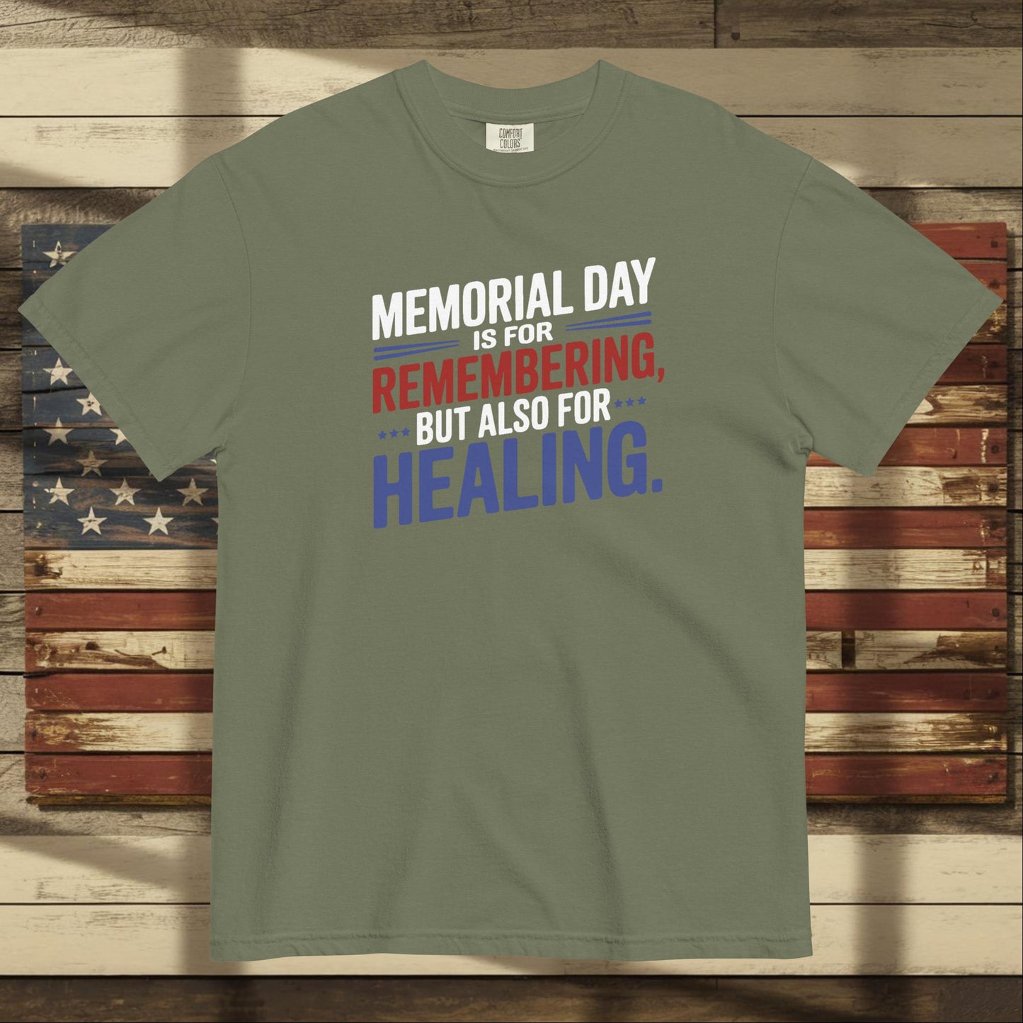 Memorial Day Is for Remembering heavyweight t-shirt with custom veteran tribute and patriotic message
