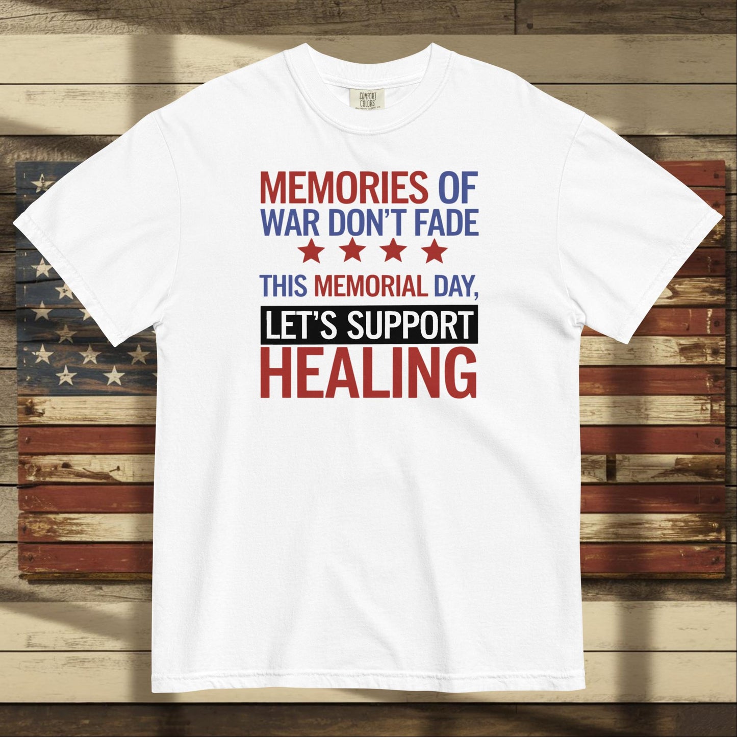 Memories of War Don’t Fade heavyweight t-shirt supporting PTSD awareness and military remembrance