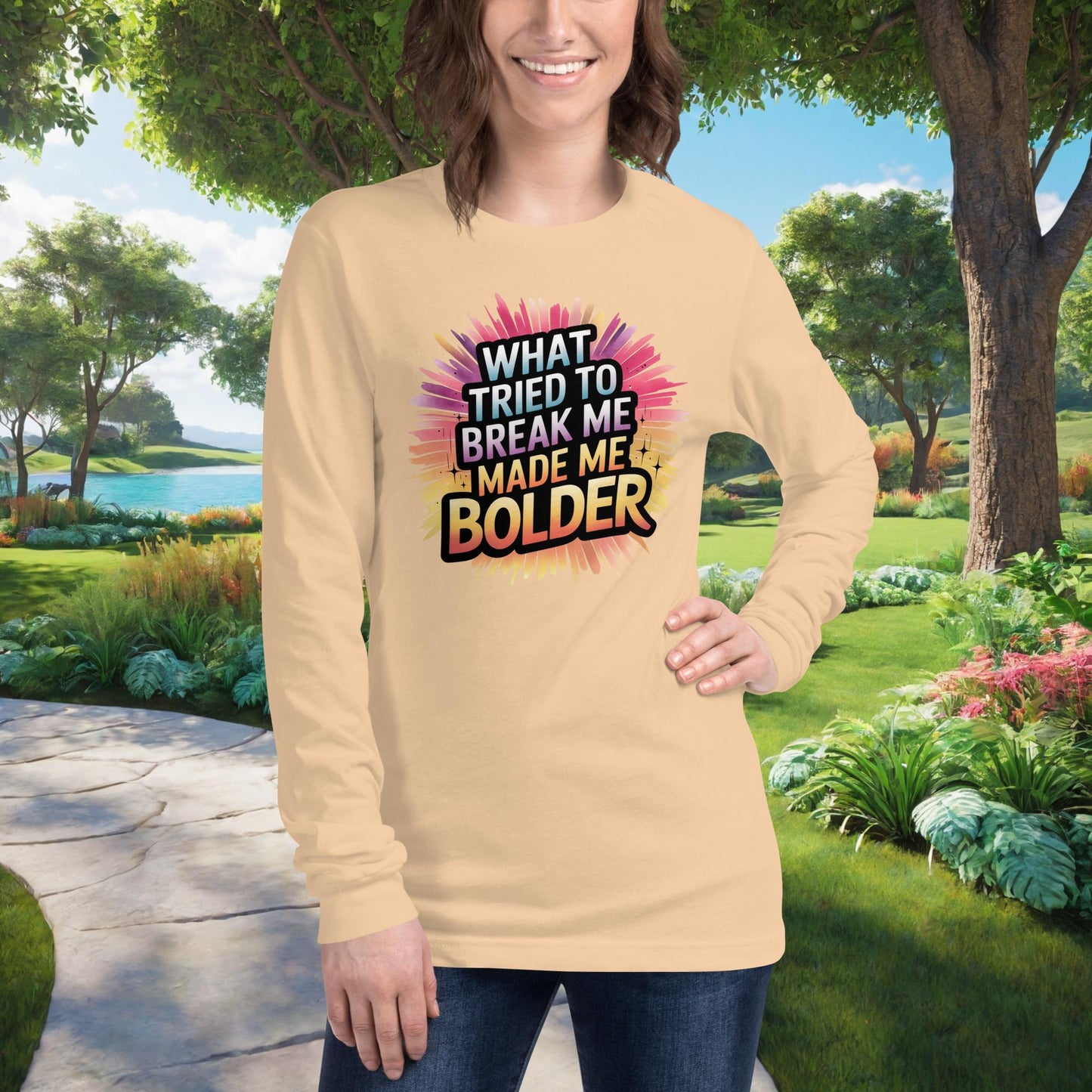 Strength shirt with “What Tried To Break Me Made Me Bolder”