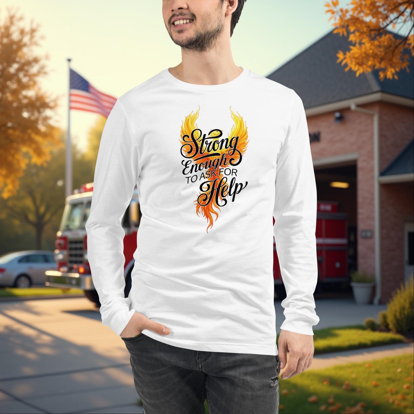 Strong Enough To Ask For Help Firefighter Wellness Long Sleeve Tee Mental Health Gift