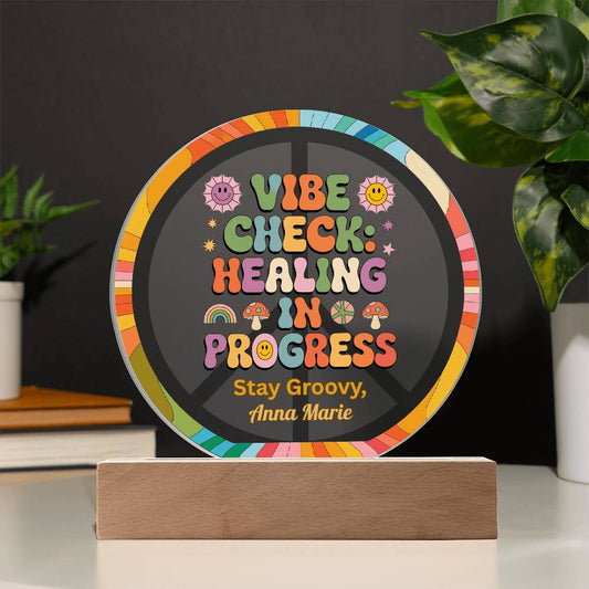 Vibe Check Healing in Progress 7" LED Plaque - Therapy Decor & Self - Care Gift - MySisterIsASurvivor