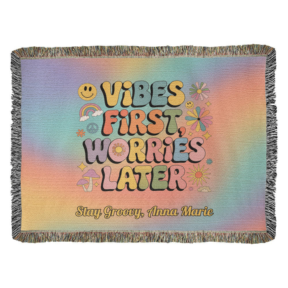 Vibes First Worries Later Woven Blanket - Personalized Mental Health Throw - MySisterIsASurvivor