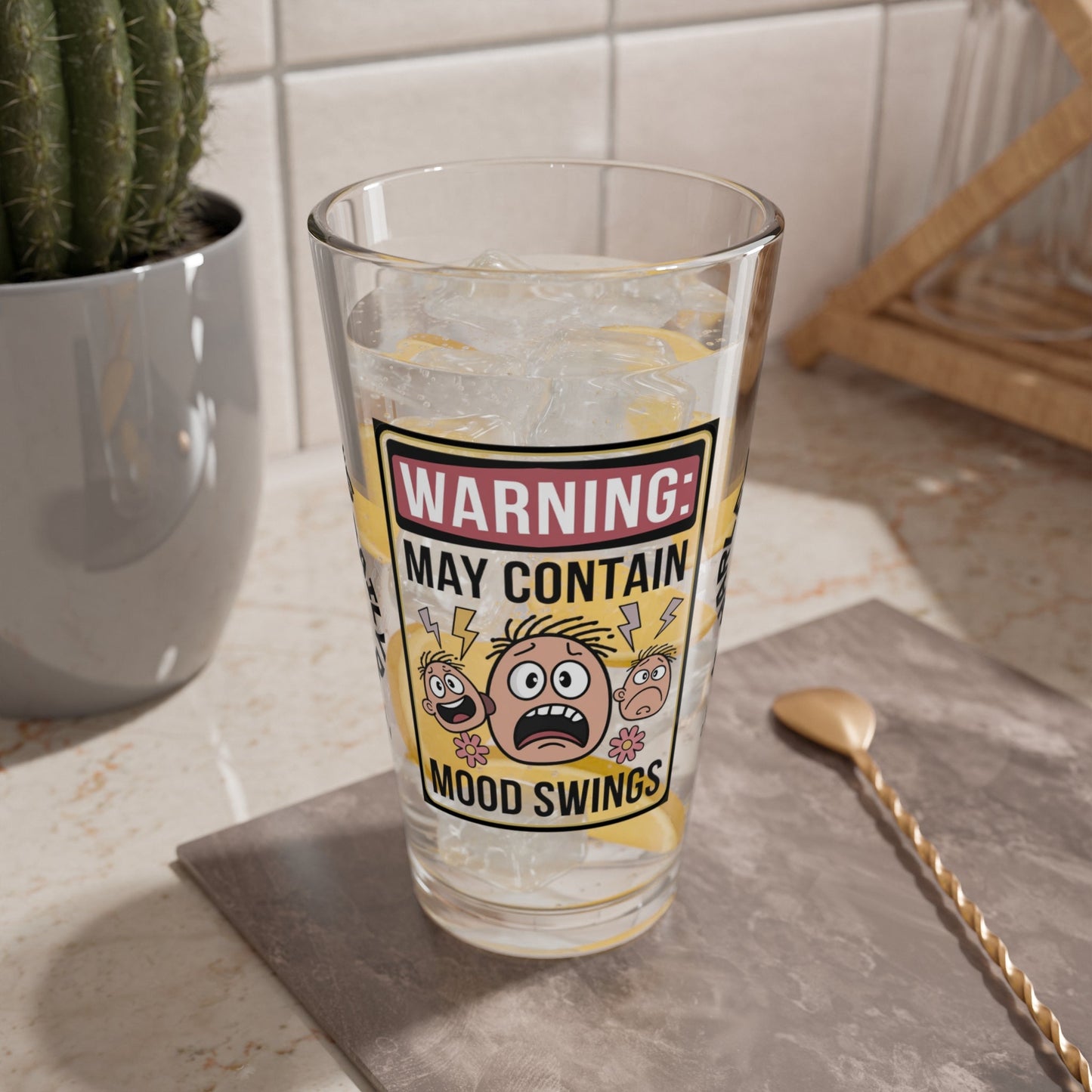 Warning: May Contain Mood Swings - Personalized Funny Pint Glass, Sassy Drinkware with Attitude, Daily Dose of Attitude and Humor