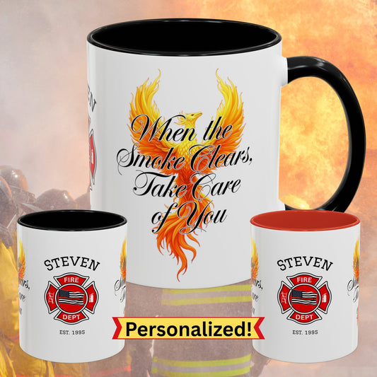 When the Smoke Clears, Take Care of You recovery and emotional support firefighter mug