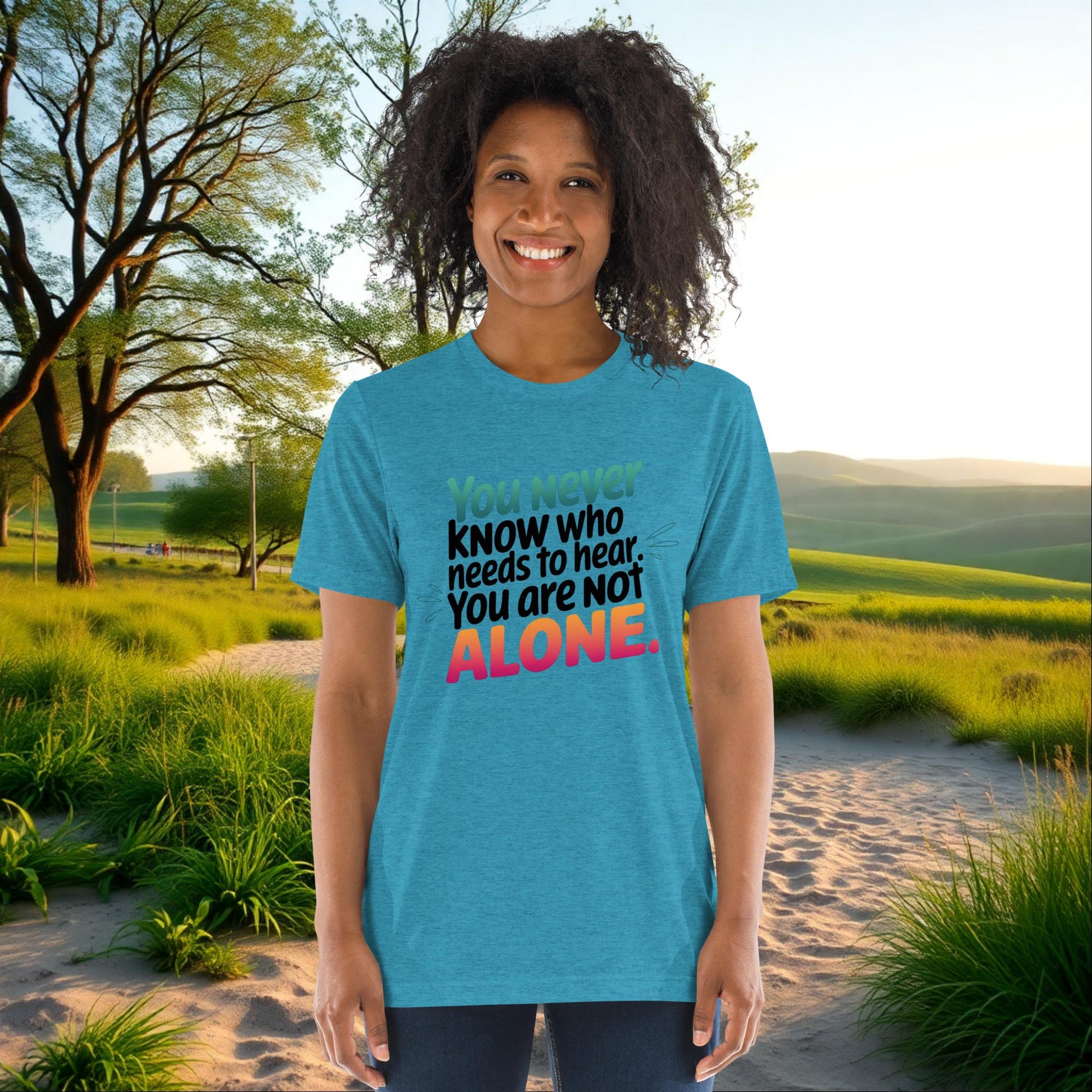 You Are Not Alone on Unisex Tri-Blend T-Shirt, survivor support, empowerment, domestic violence awareness