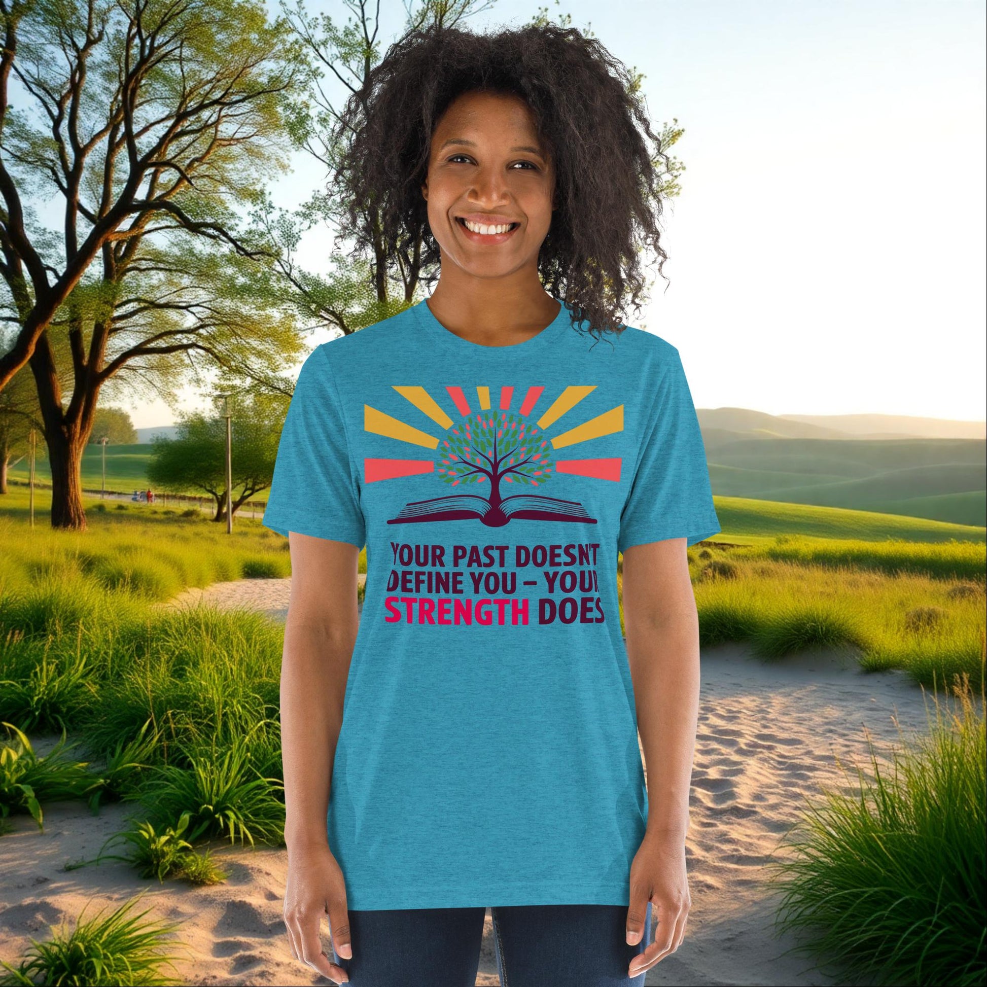 Your Past Doesn’t Define You, Your Strength Does on Unisex Tri-Blend T-Shirt, healing, empowerment, survivor support