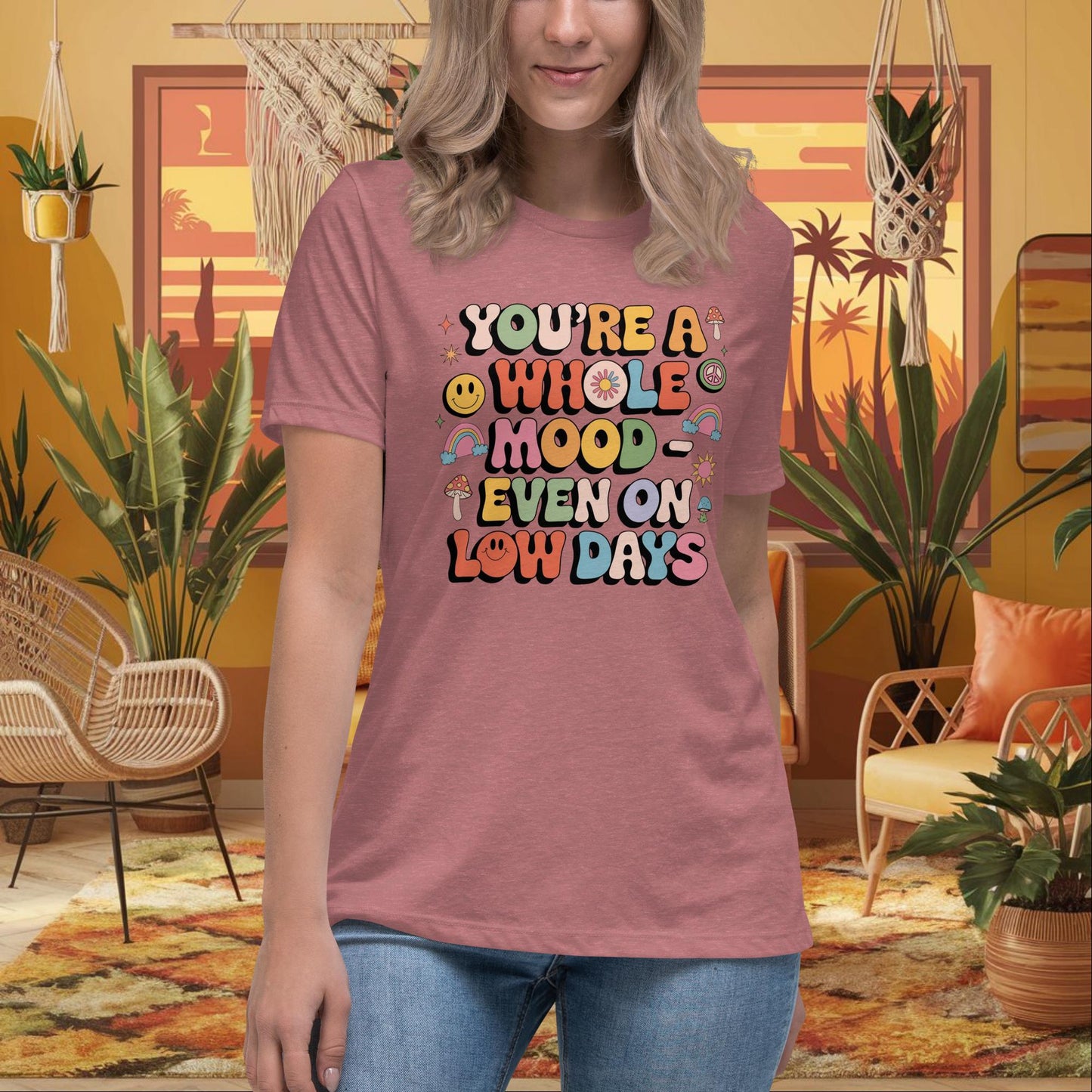 You’re a Whole Mood Even on Low Days Women’s Relaxed Tee - Healing & Support - MySisterIsASurvivor