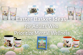 Easter Basket Ideas for Adults Who Prioritize Mental Wellness