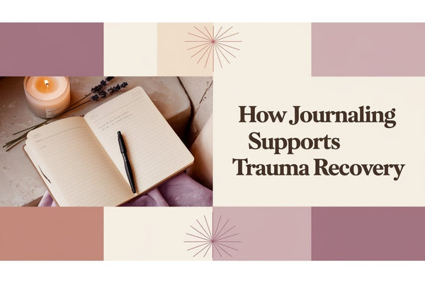 How journaling supports trauma recovery - therapeutic composition notebooks and writing prompts for healing and mental health