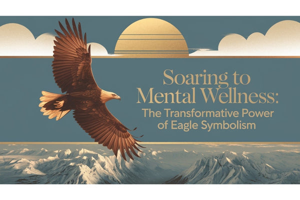 Eagle symbolism for mental wellness - strength, resilience, and freedom for trauma survivors and PTSD recovery