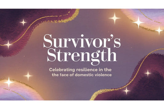 Survivor's Strength: Celebrating Resilience in the Face of Domestic Violence